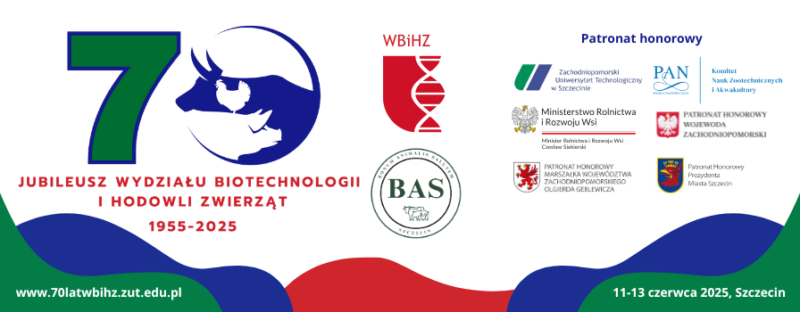70 Jubileusz Wydziału Biotechnologii i Hodowli Zwierząt, 1955-2025, 11-13 czerwca 2025, Szczecin